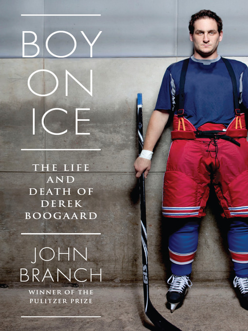 Title details for Boy On Ice by John Branch - Wait list